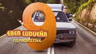 Eber Ludueña  El Puntapié Final Capitulo 9 [upl. by Ave]