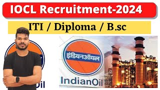 IOCL Recruitment2024  IOCLNonExecutiveRecruitment2024 [upl. by Eicam]