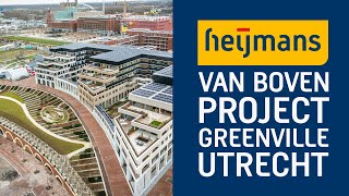 HEIJMANS VAN BOVEN  PROJECT GREENVILLE UTRECHT [upl. by Ameer]