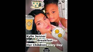 Kylie Jenner Makes Breakfast for Her Children Every Day [upl. by Murdock]