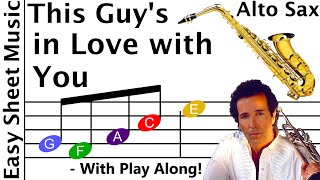 How to Play This Guys in Love with You on Alto Saxophone  Easy Beginner Sheet Music [upl. by Sosthina]