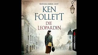 Die Leopardin Hörbuch Kostenlos Ken Follett [upl. by Imugem]