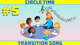 Circle Time Transition Song for Preschool kindergarten [upl. by Conger]