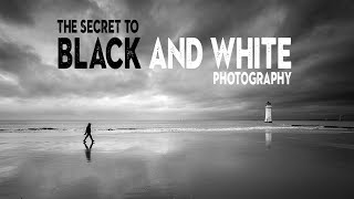 The SECRET to BLACK and WHITE photography success [upl. by Perice394]