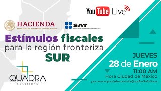 🔰 Estímulo Región Fronteriza Sur 👉🏽 Paga menos impuestos [upl. by Yreneh]