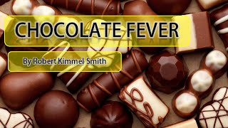 Chocolate Fever Audiobook [upl. by Rumery]