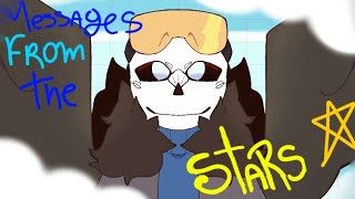 ★ •Messages from the stars• ★ Remake\\ FtBirdtale Sans [upl. by Osicnarf45]