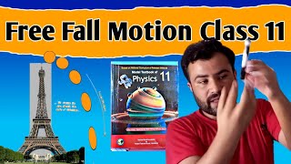 Free Fall Motion Class 11 PhysicsTranslatory Motion Chapter 3Federal Board [upl. by Wei694]