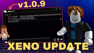 Xeno Executor v109 Released New amp Updated for PC [upl. by Hildie]