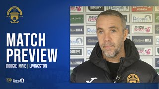 Greenock Morton  Dougie Imrie  Livingston Preview [upl. by Enitsuga621]