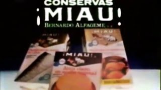 1988 Atún Claro Miau  Sólo ingredientes naturales  Conservas  Publicidad Anuncio España [upl. by Nonnairb781]