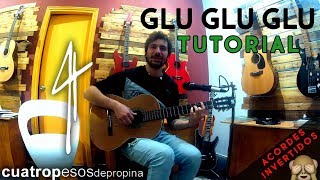 4 pesos GLU GLU GLU TUTORIAL ¡¿Acordes invertidos [upl. by Llemor]