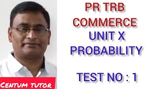 PG TRB COMMERCE UNIT X PROBABILITY TEST NO  1 [upl. by Carolyn]