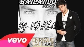 Bailando  Enrique Iglesias  Lyrics Video DjKarloz Mix [upl. by Hettie]