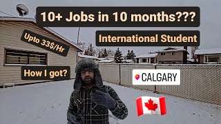 How I got part time jobs  International Student  Calgary  Current situation in Canada [upl. by Tedmund]