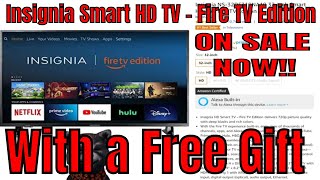 INSIGNIA Smart HD TV  Fire TV Edition quotSALE NOWquot [upl. by Annaiek880]