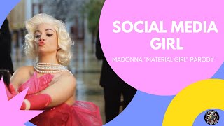 Social Media Girl Material Girl Parody Shorter Version [upl. by Khorma643]