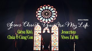 Jesus Christ You Are My Life  Marco Frisina EnglishVietnameseSpanish [upl. by Roye]