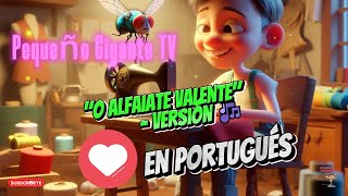 Alfaiate Valente Versión 🎶 en Portug [upl. by Pascha21]