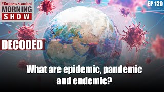 Understanding epidemic pandemic and endemic [upl. by Robison]