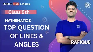 Top Question Of Lines and Angles  Class 9 Mathematics  NCERT Maths I Rafique Sir [upl. by Ttsepmet423]