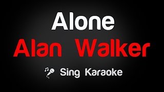 Alan Walker  Alone Karaoke Lyrics [upl. by Imorej]