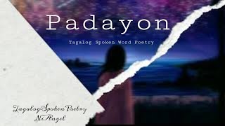 PADAYON  SPOKEN POETRY TAGALOG  TAGALOG SPOKEN WORD POETRY [upl. by Base]