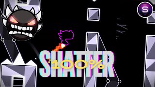 SHATTER 100 EXTREME DEMON  GD Soul  Geometry Dash [upl. by Kostival]