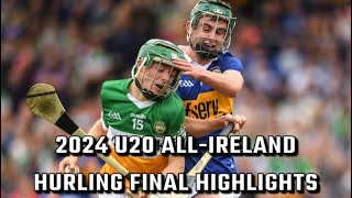 Offaly v Tipperary 2024 Highlights  U20 AllIreland Final [upl. by Waring]