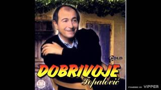 Dobrivoje Topalović  Od tebe do mene  Audio 2002 [upl. by Mcgraw836]