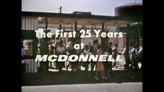 First 25 Years Of McDonnell Aircraft Corp History [upl. by Iong]