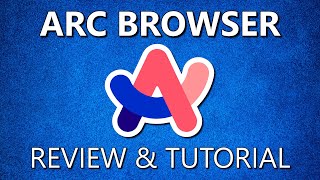 Arc Browser Review amp Tutorial 2024 [upl. by Loftis]