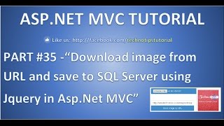 Part 35 How to upload image by copying image linkURL from google using JQuery in Aspnet MVC [upl. by Nedrob300]