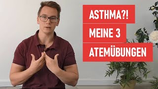 3 ATEMÜBUNGEN bei ASTHMA 3 effektive Übungen für Zuhause 2023 [upl. by Brenna]