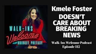 WalkIns Welcome Podcast 112  Kmele Foster [upl. by Pollyanna]