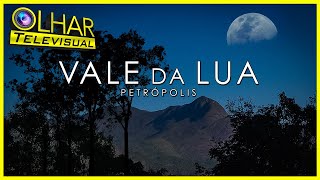 Vale da Lua em Petrópolis  Olhar Televisual EP 25 [upl. by Ennairol]