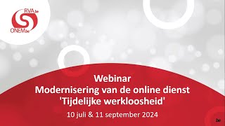 Webinar vernieuwde onlinedienst Tijdelijke werkloosheid  100724 [upl. by Biagio368]