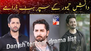 Danish Taimoor Super Hit Drama  list danish taimoor best drama danish  taimoor all drama [upl. by Alderson]