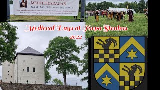 Medieval Days at Torpa Stenhus in Sweden 2022 [upl. by Aven331]