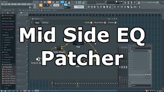 Patcher Mid Side EQ Tutorial FL Studio [upl. by Drof]