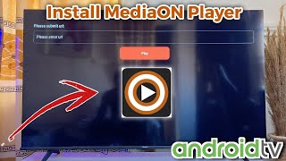 How to Install MediaON Player on Android TV [upl. by Luelle]