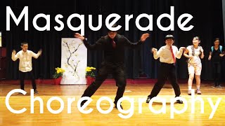 Masquerade Choreography [upl. by Bannister]