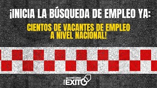 ¡Inicia la Búsqueda de Empleo ya ¡Cientos de Vacantes de Empleo a Nivel Nacional [upl. by Nauqas]