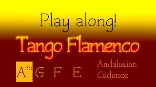 Tango Flamenco Guitar Backing Track Jam A minor 85bpm Andalusian Cadence Enjoy [upl. by Ettenyar]