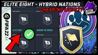 Hybrid Nations Elite Eight SBC CHEAPNO LOYALTY FIFA 22 [upl. by Ahidam]