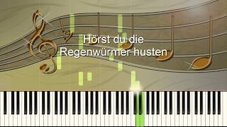 Hörst du die Regenwürmer husten  Piano [upl. by Witty]