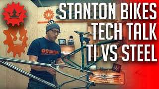 Stanton Bikes Ti vs Steel  Tech Talk [upl. by Namdor93]