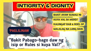 BAKIT PAIBAIBA DESISYON NI KUYA VAL [upl. by Akkeber178]