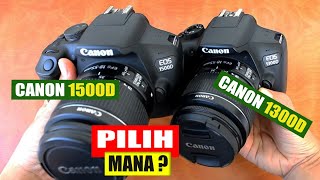 Pilih Canon 1300D atau Canon 1500D [upl. by Gad]