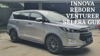 INNOVA REBORN VENTURER SELERA MODIF GUE LENGKAP BIAYA NYA [upl. by Margaretta]